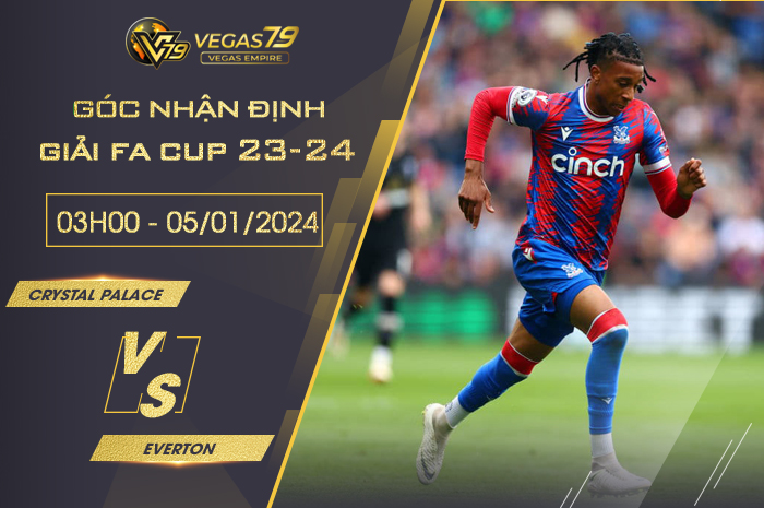 Nhận định Crystal Palace vs Everton